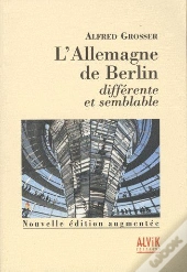 L'Allemagne De Berlin ; Différence Et Semblable