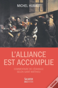 Capa do artigo L'Alliance Est Accomplie ; Commentaire De L'Evangile De Matthieu