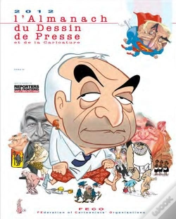Capa do artigo L'Almanach 2012 Du Dessin De Presse Et De La Caricature