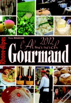 Capa do artigo L'Almanach Gourmand Rhône-Alpes 2012