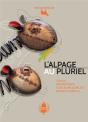 L'Alpage Au Pluriel - Preview