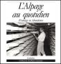 L'Alpage Au Quotidien - Preview