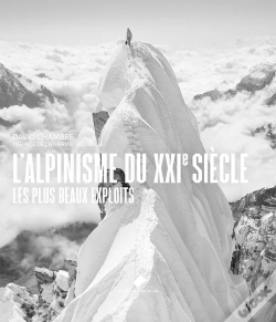 Capa do artigo L'Alpinisme Du Xxie Siècle : Les Plus Beaux Exploits, Les Plus Grands Héros