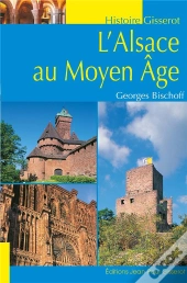 L'Alsace Au Moyen-Age