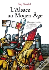 L'Alsace Au Moyen-Âge