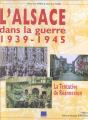 L'Alsace Dans La Guerre ; 1939-1945 ; La Tentative De Reannexion - Preview
