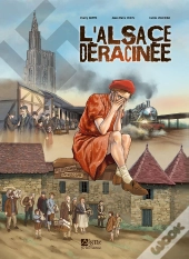 L'Alsace Déracinée
