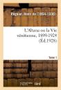 L'Altana Ou La Vie Venitienne, 1899-1924. Tome 1 - Preview