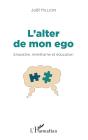 L'Alter De Mon Ego ; Empathie, Mimétisme Et Éducation - Preview