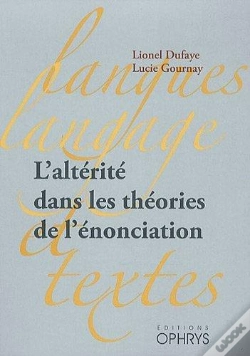 Capa do artigo L'Altérité Dans Les Théories De L'Énonciation
