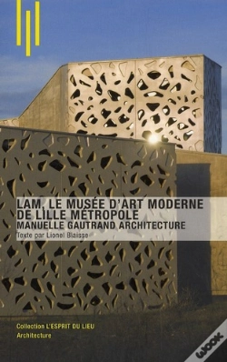 Capa do artigo Lam, Le Musee D'Art Moderne De Lille Métropole ; Manuelle Gautrand Architecture
