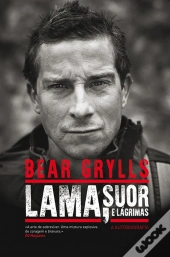 Lama, Suor e Lágrimas