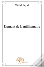 L'Amant De La Millionnaire