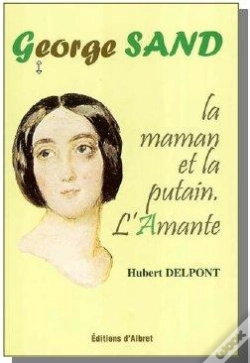 Capa do artigo , L'Amanteg. Sand La Maman Et La Putain