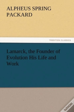Capa do artigo Lamarck, The Founder Of Evolution His Life And Work