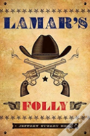 Lamar'S Folly