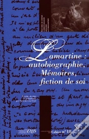Capa do artigo Lamartine : Autobiographie, Mémoires, Fiction De Soi