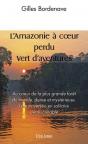 L'Amazonie A Coeur Perdu  Vert D'Aventures - Preview