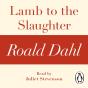 Lamb To The Slaughter (A Roald Dahl Short Story) - Preview