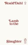 Lamb To The Slaughter