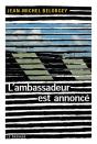 L'Ambassadeur Est Annonce - Preview