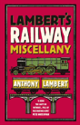 Lambert'S Railway Miscellany - Preview