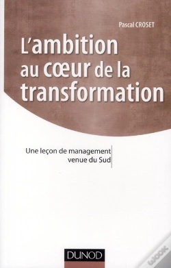 Capa do artigo L'Ambition Au Coeur De La Transformation ; Une Leçon De Management Venue Du Sud
