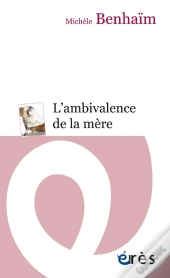 L'Ambivalence De La Mère