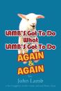 Lamb'S Got To Do What Lamb'S Got To Do Again & Again - Preview