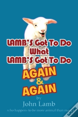 Capa do artigo Lamb'S Got To Do What Lamb'S Got To Do Again & Again
