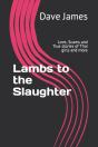 Lambs To The Slaughter - Preview