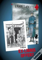 L'Ambulance 13 + Ex Libris