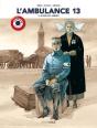 L'Ambulance 13 - Volume 2  Centenaire 14-18 - Preview