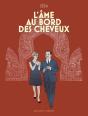 L'Âme Au Bord Des Cheveux - Preview
