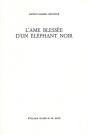 L'Âme Blessée D'Un Éléphant Noir - Preview