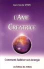L'Âme Créatrice ; Comment Habiter Son Énergie - Preview