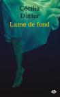Lame De Fond - Preview