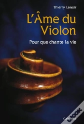 L'Âme Du Violon ; Pour Que Chante La Vie