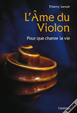 Capa do artigo L'Âme Du Violon ; Pour Que Chante La Vie