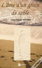 L'Âme D'Un Grain De Sable