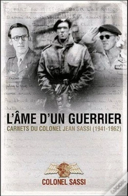 Capa do artigo L'Âme D'Un Guerrier ; Carnets Du Colonel Jean Sassi 1941-1962