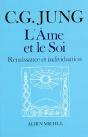 L'Âme Et Le Soi ; Renaissance Et Individuation - Preview