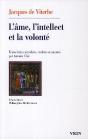 L'Âme, L'Intellect Et La Volonté ; Textes Latins Introduits, Traduits Et Annotés Par Antoiné Coté - Preview