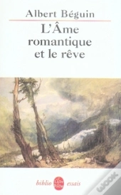 L'Ame Romantique Et Le Reve