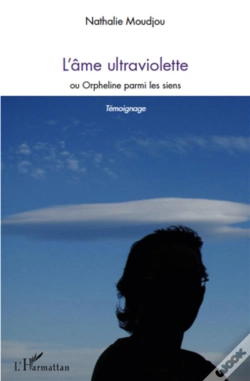 Capa do artigo L'Âme Ultraviolette ; Ou Orpheline Parmi Les Siens ; Témoignage