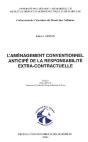 L'Aménagement Conventionnel Anticipé De La Responsabilité Extracontractuelle - Preview