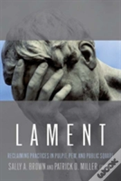 Capa do artigo Lament: Reclaiming Practices In Pulpit, Pew And Public Square