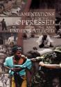 Lamentations Of The Oppressed And Underprivileged - Preview