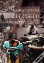 Capa do artigo Lamentations Of The Oppressed And Underprivileged