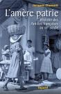 L'Amère Patrie ; Histoire Des Antilles Françaises Au Xx Siècle - Preview